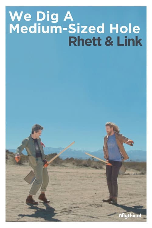 Poster for We Dug A Medium-Sized Hole