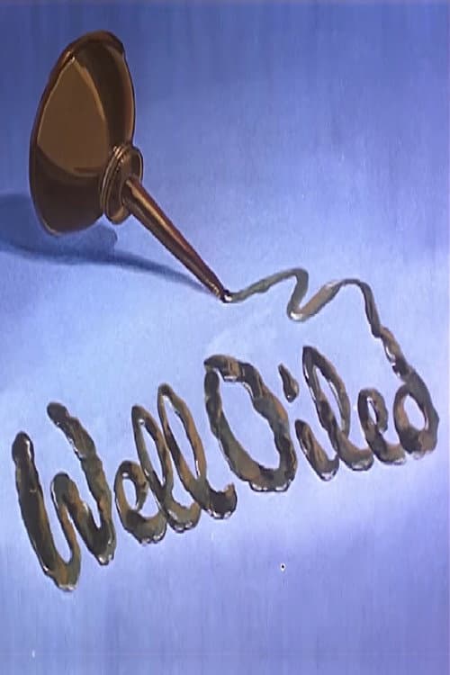 Poster for Well Oiled