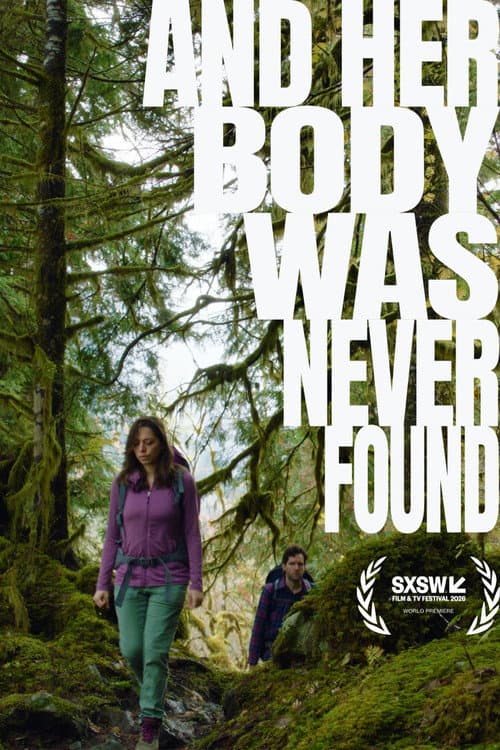Poster for And Her Body Was Never Found
