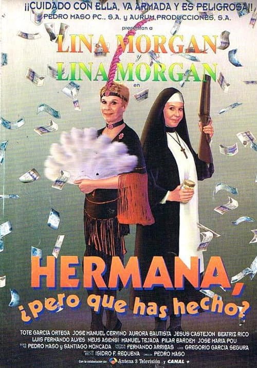 Poster for Hermana, ¿pero qué has hecho?