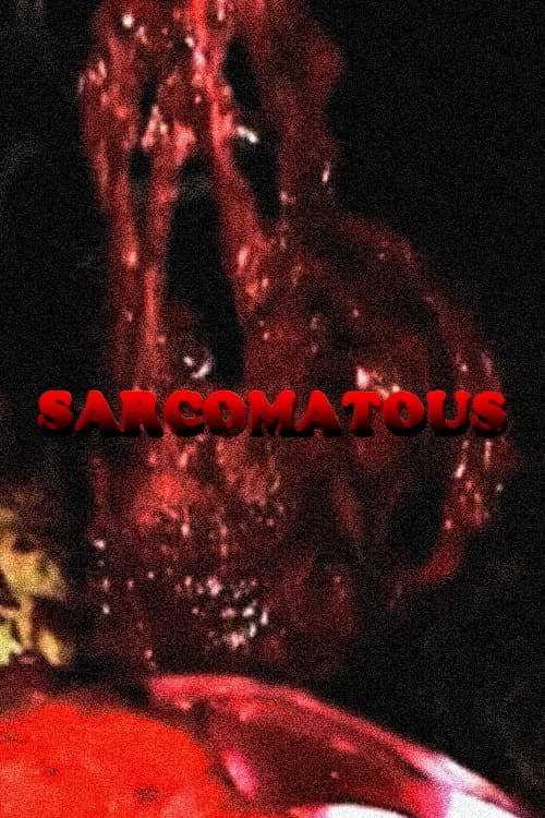 Poster for Sarcomatous