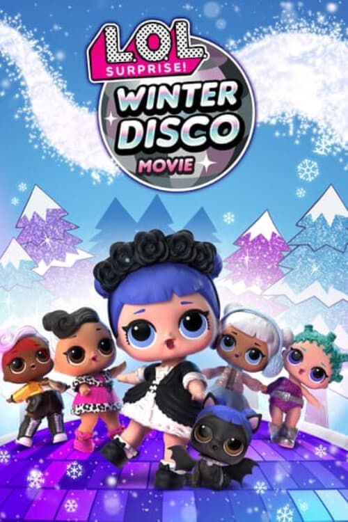 Poster for L.O.L. Surprise! Winter Disco