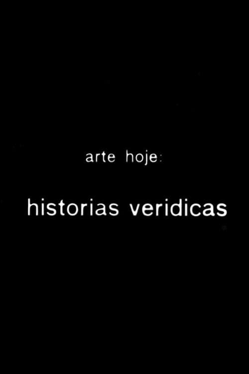 Poster for Arte hoje: histórias verídicas