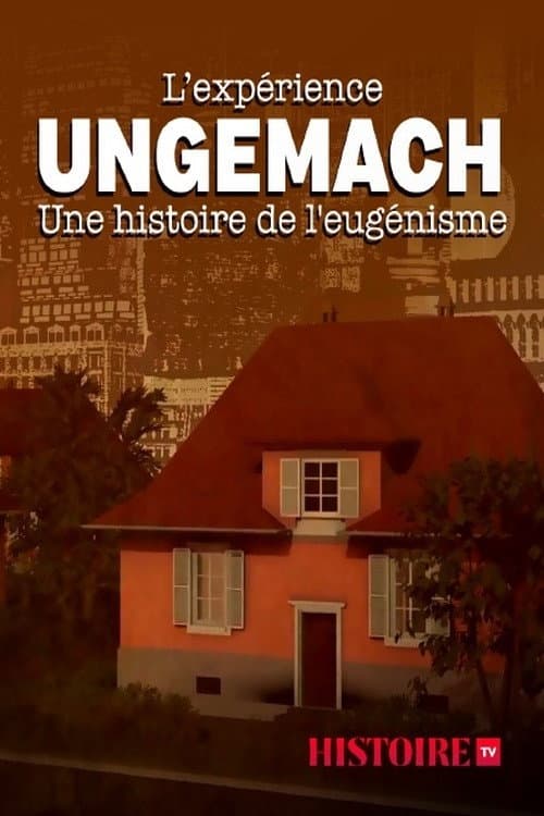 Poster for The Ungemach Experiment, a Story of Eugenics