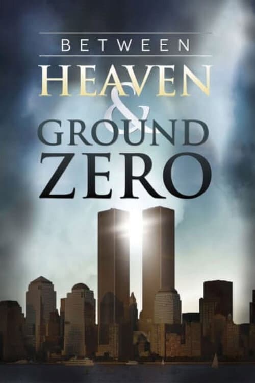 Poster for Between Heaven and Ground Zero