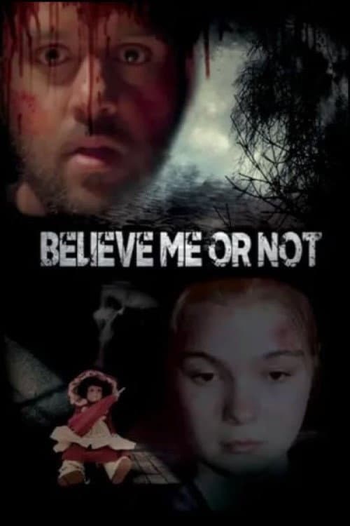 Poster for Believe Me or Not