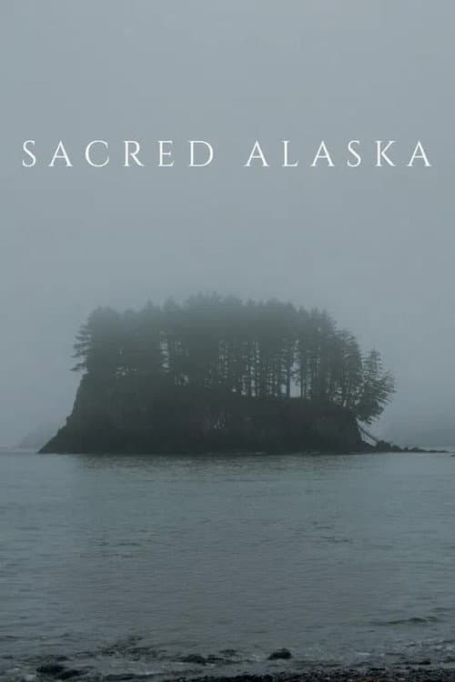 Poster for Sacred Alaska