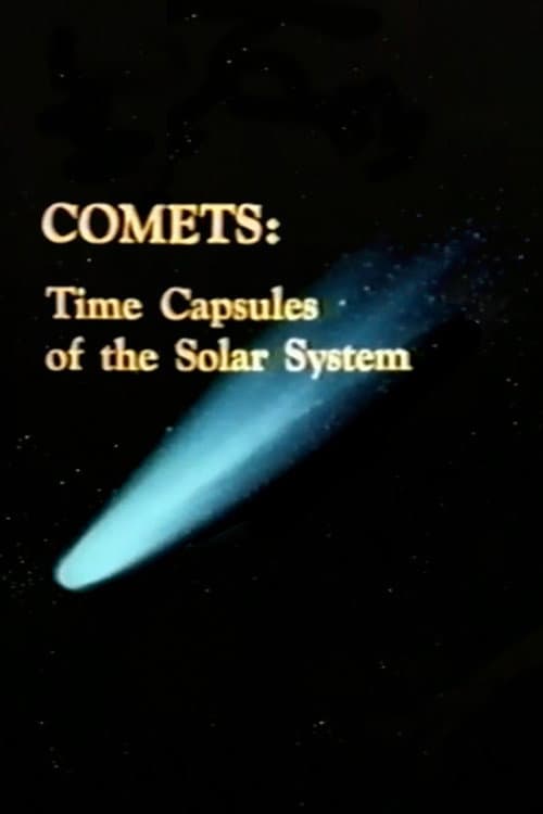 Poster for Comets: Time Capsules of the Solar System