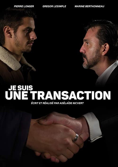 Poster for Je suis une transaction