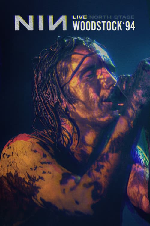 Постер до фільму «Nine Inch Nails: Woodstock 94»