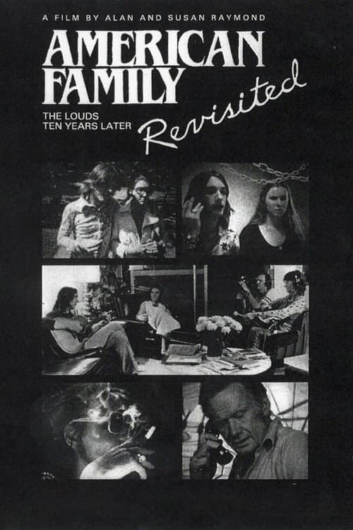 Постер до фільму «An American Family Revisited: The Louds 10 Years Later»