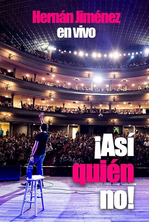 Poster for Hernan Jimenez: ¡Así quién no!