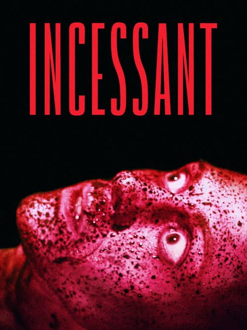 Poster for Incessant