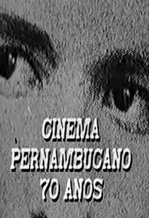 Poster for Cinema Pernambucano - 70 anos