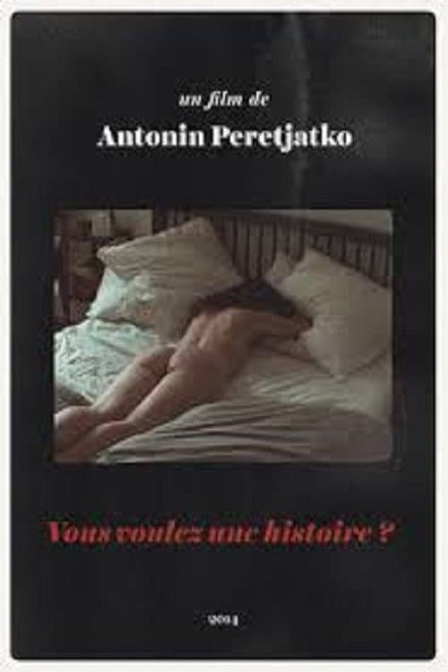 Poster for Vous voulez une histoire?