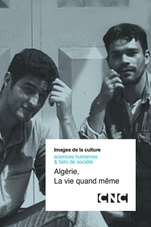 Poster for Algeria, Life Goes On