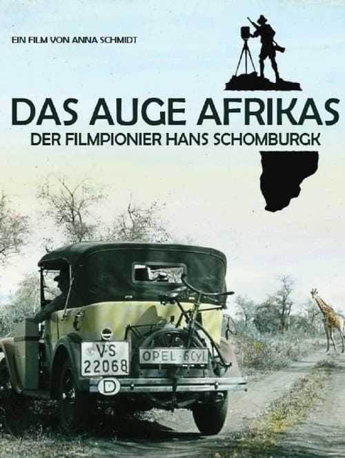Poster for Das Auge Afrikas: Der Filmpionier Hans Schomburgk