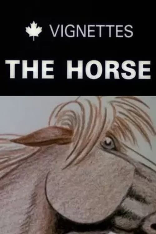Poster for Canada Vignettes: The Horse
