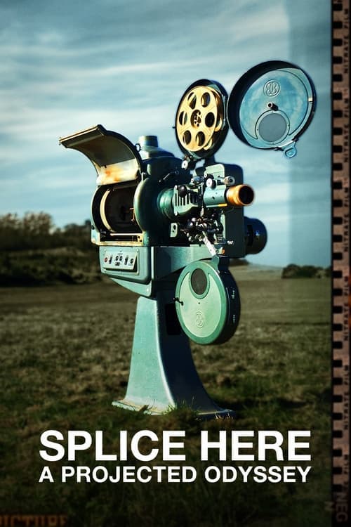 Poster for Splice Here: A Projected Odyssey