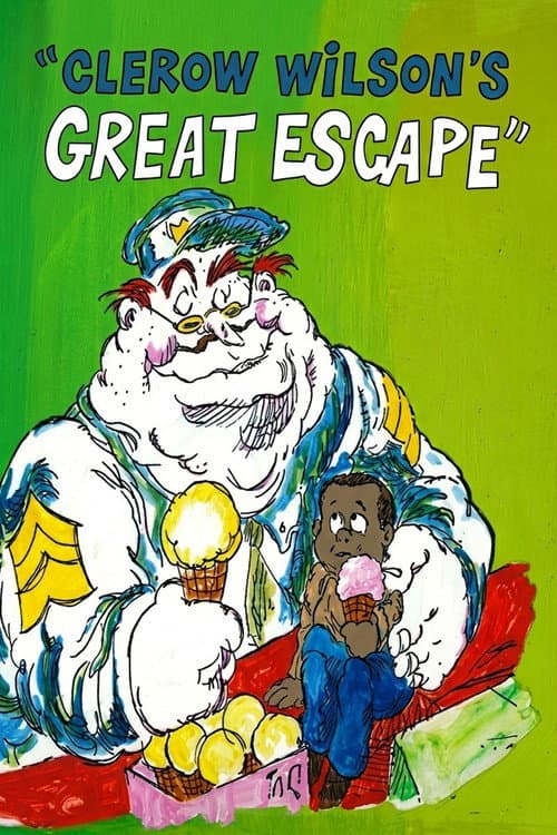 Poster for Clerow Wilson's Great Escape