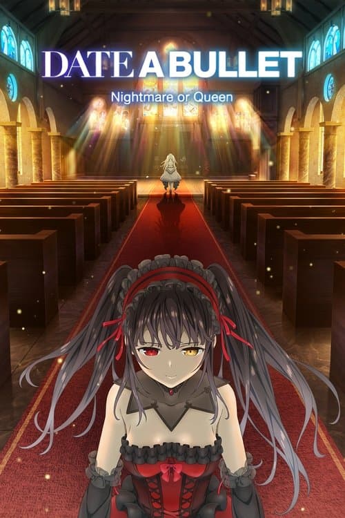 Poster for Date A Bullet: Nightmare or Queen