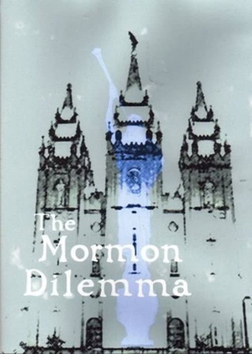 Poster for The Mormon Dilemma