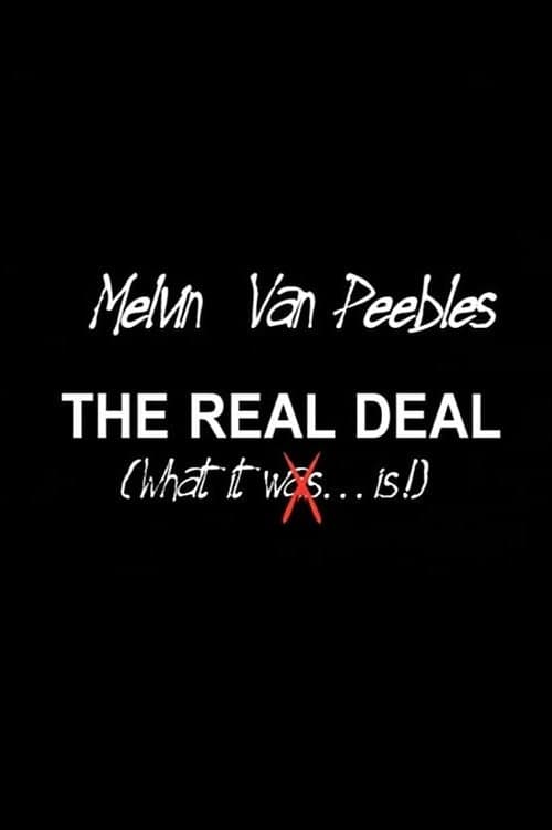 Poster for The Real Deal: What It Is