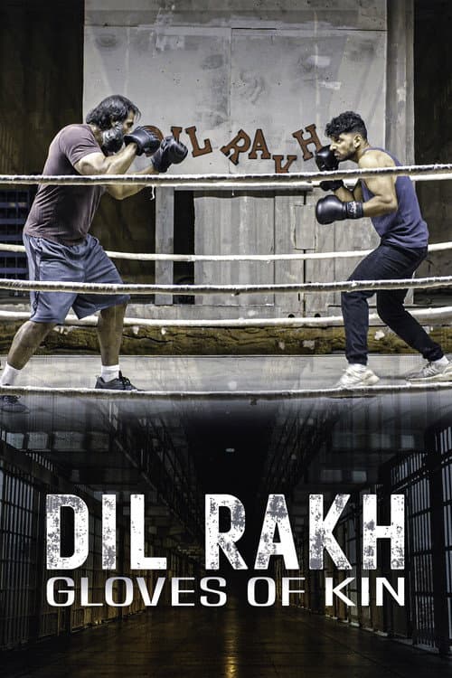 Poster for Dil Rakh: Gloves of Kin