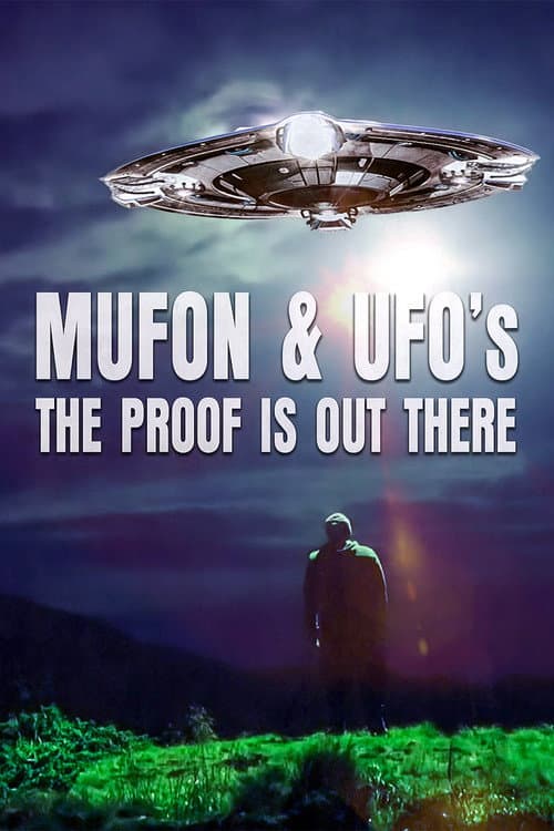 Poster for Mufon and Ufos: The Proof Is Out There