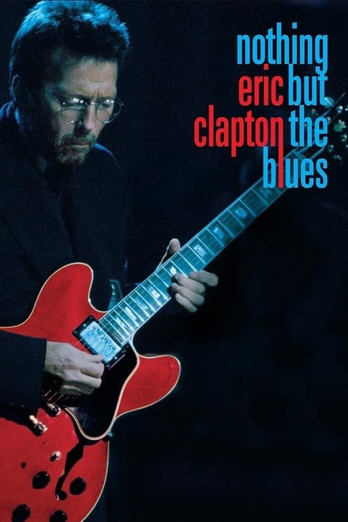 Poster for Eric Clapton - Nothing But The Blues