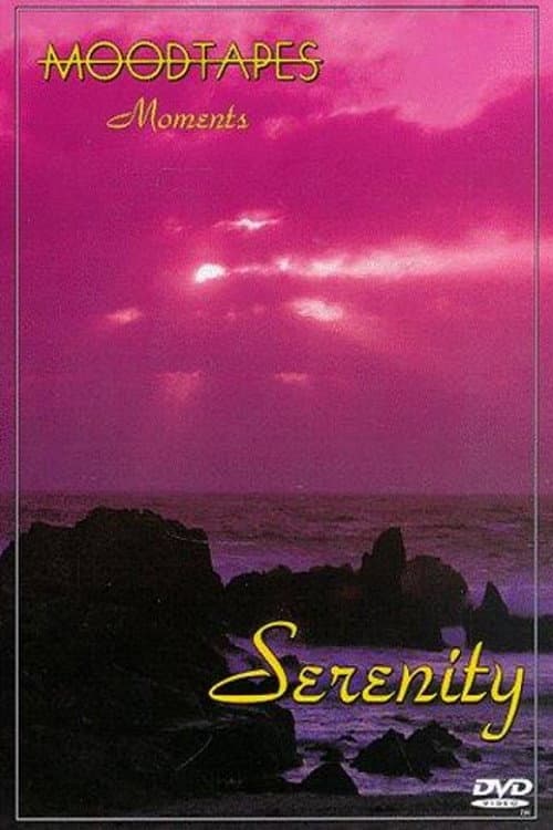 Poster for Moodtapes: Moments - Serenity