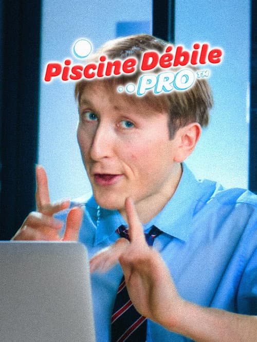 Poster for Piscine Débile Pro