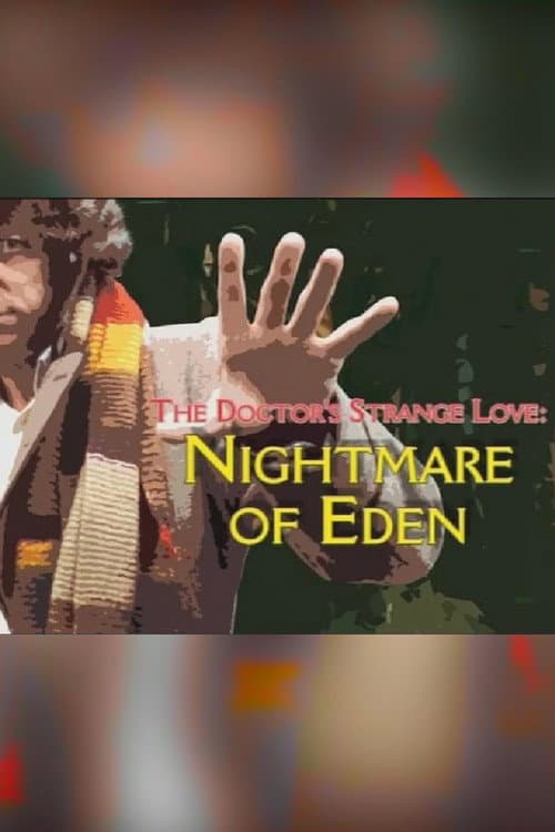 Poster for The Doctor's Strange Love: Nightmare of Eden