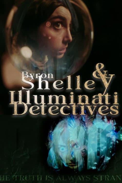 Poster for Byron & Shelley: Illuminati Detectives