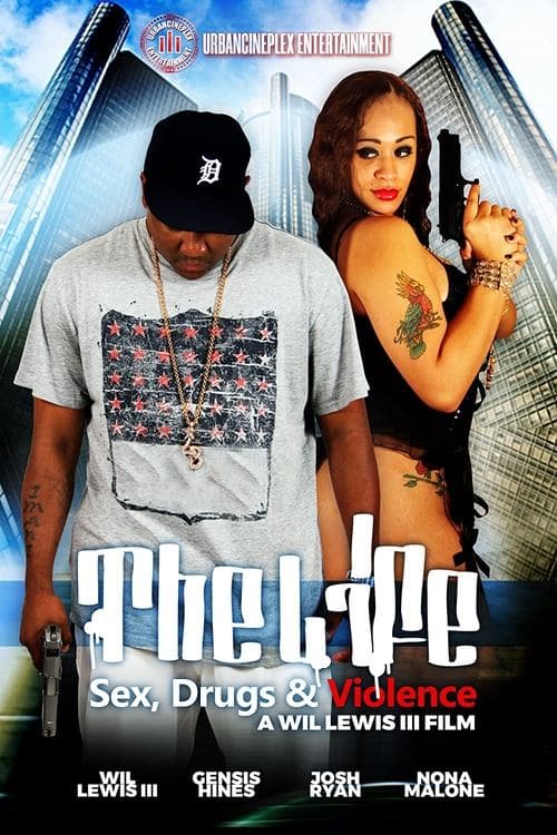 Poster for The Life: Sex, Drugs & Violence