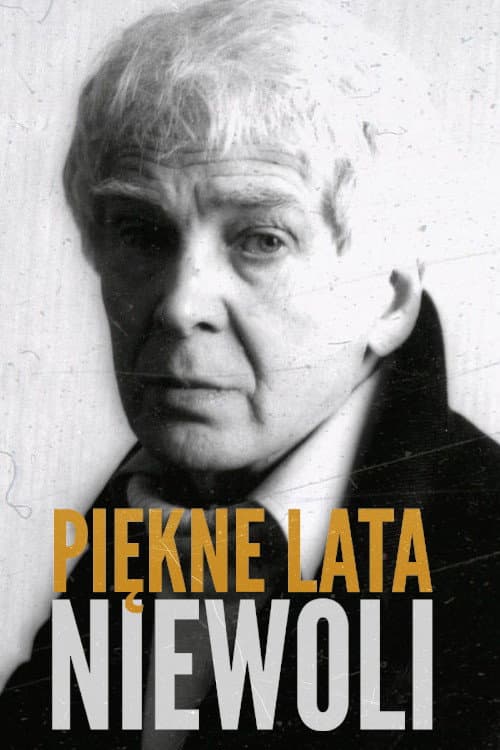 Poster for Piękne Lata Niewoli