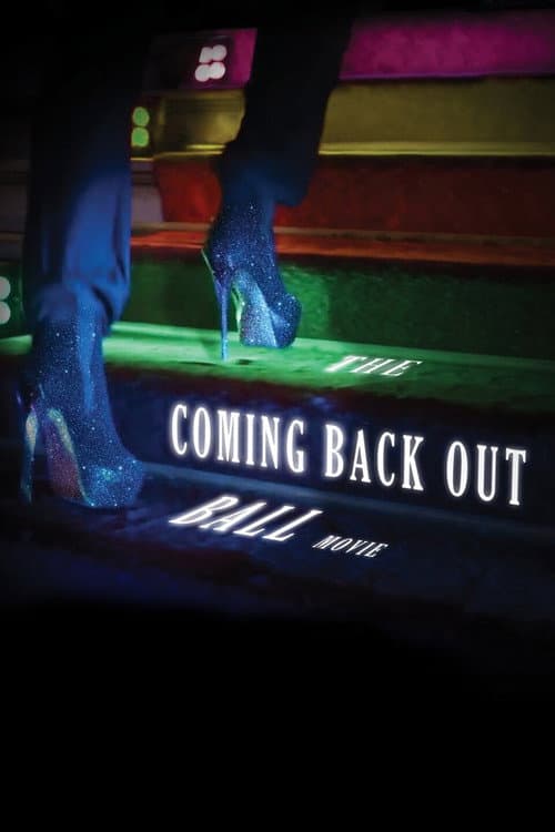 Постер до фільму «The Coming Back Out Ball Movie»