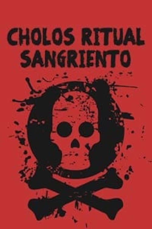 Poster for Cholos ritual sangriento