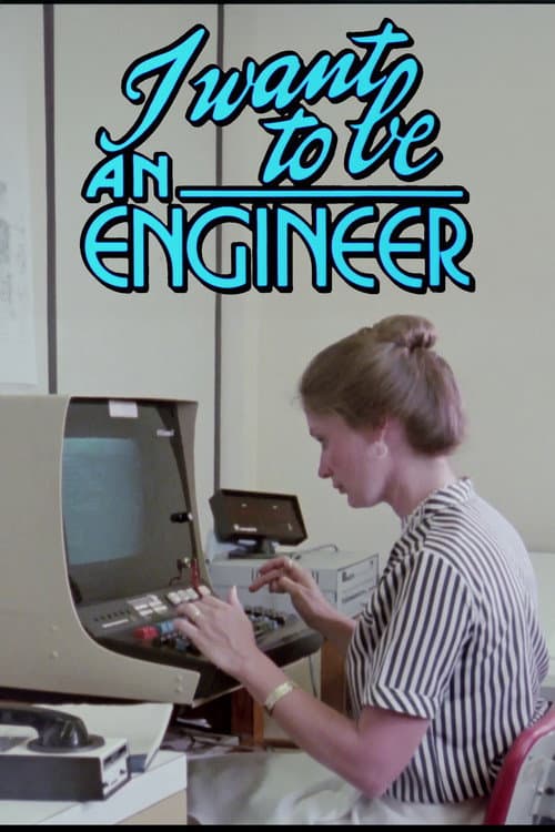 Poster for I Want to Be an Engineer
