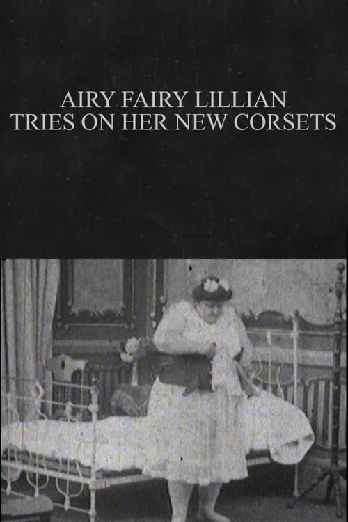 Poster for Airy Fairy Lillian Tries on Her New Corsets