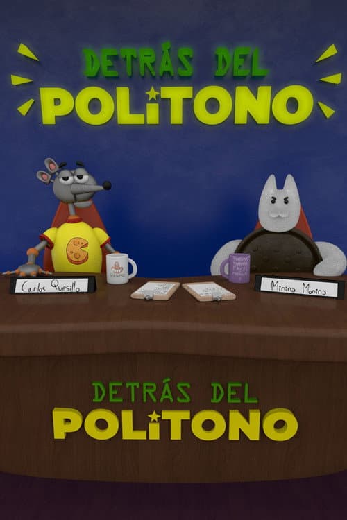 Poster for Detrás del Politono
