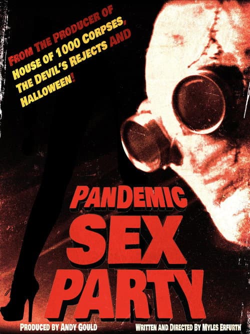 Постер до фільму «Pandemic Sex Party»