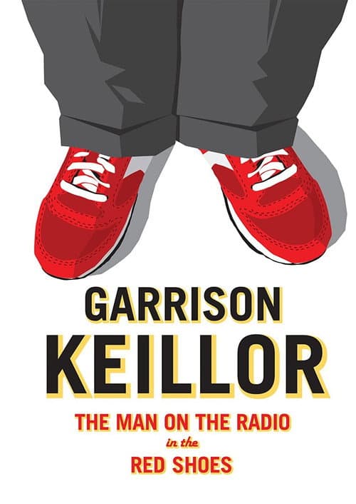 Постер до фільму «Garrison Keillor: The Man on the Radio in the Red Shoes»