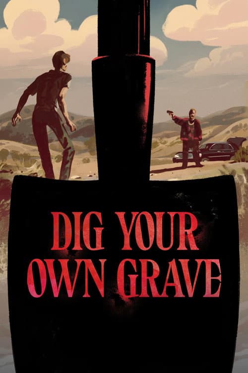 Poster for Dig Your Own Grave