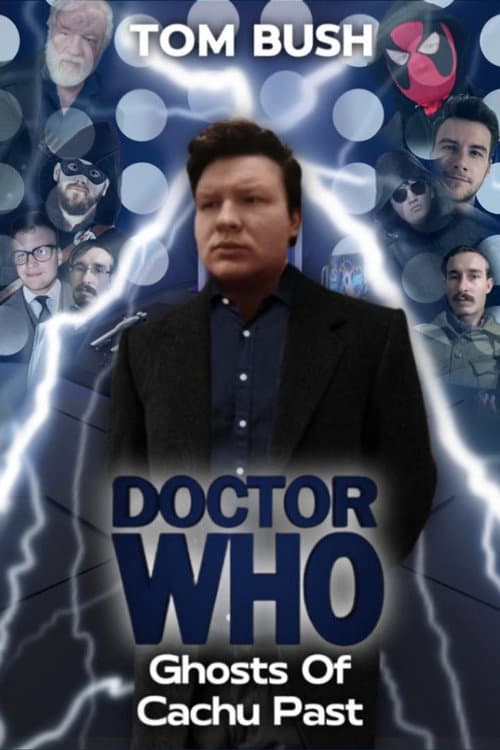 Poster for The Ghosts Of Cachu Past