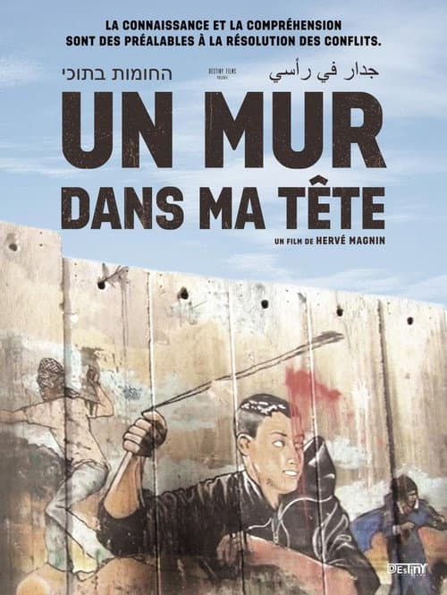 Poster for Un mur dans ma tête