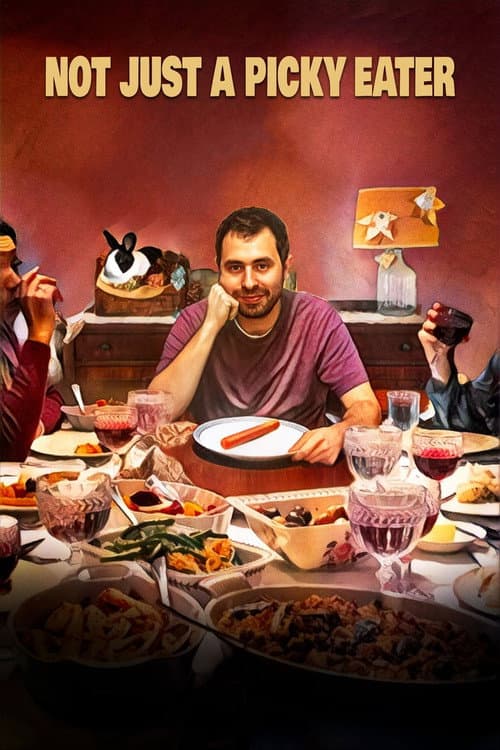 Poster for Not Just a Picky Eater