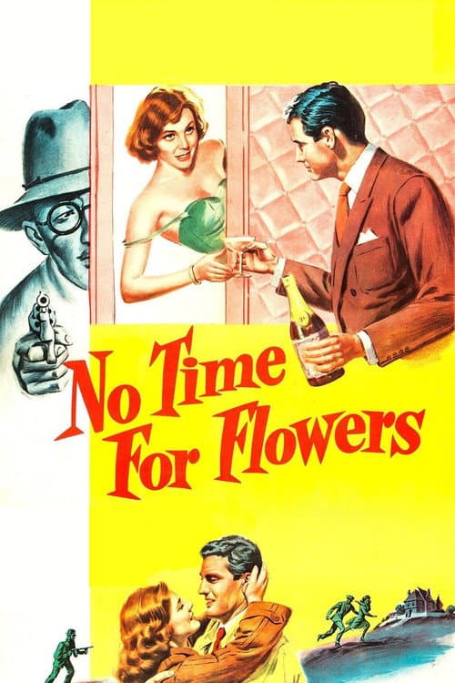 Poster for No Time for Flowers
