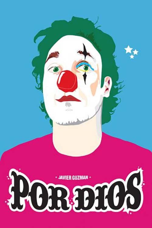 Poster for Javier Guzman: Por Dios