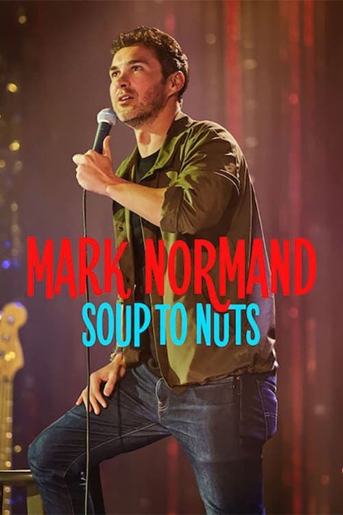 Poster for Mark Normand: Soup to Nuts